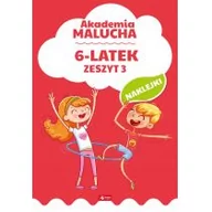 Książki edukacyjne - 6-Latek Akademia Malucha Zeszyt 3 Praca zbiorowa - miniaturka - grafika 1