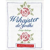 Agora Wihajster do godki. Lekcje śląskiego - Barbara Szmatloch - Książki regionalne - miniaturka - grafika 1