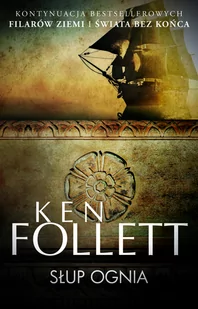 Słup ognia Ken Follett - Biografie i autobiografie - miniaturka - grafika 3