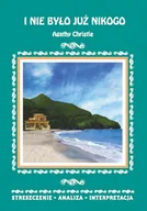 E-booki - lektury - I nie było już nikogo Agathy Christie. Streszczenie, analiza, interpretacja - miniaturka - grafika 1