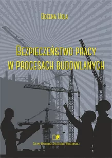 Bezpieczeństwo pracy w procesach budowlanych - Technika - miniaturka - grafika 1