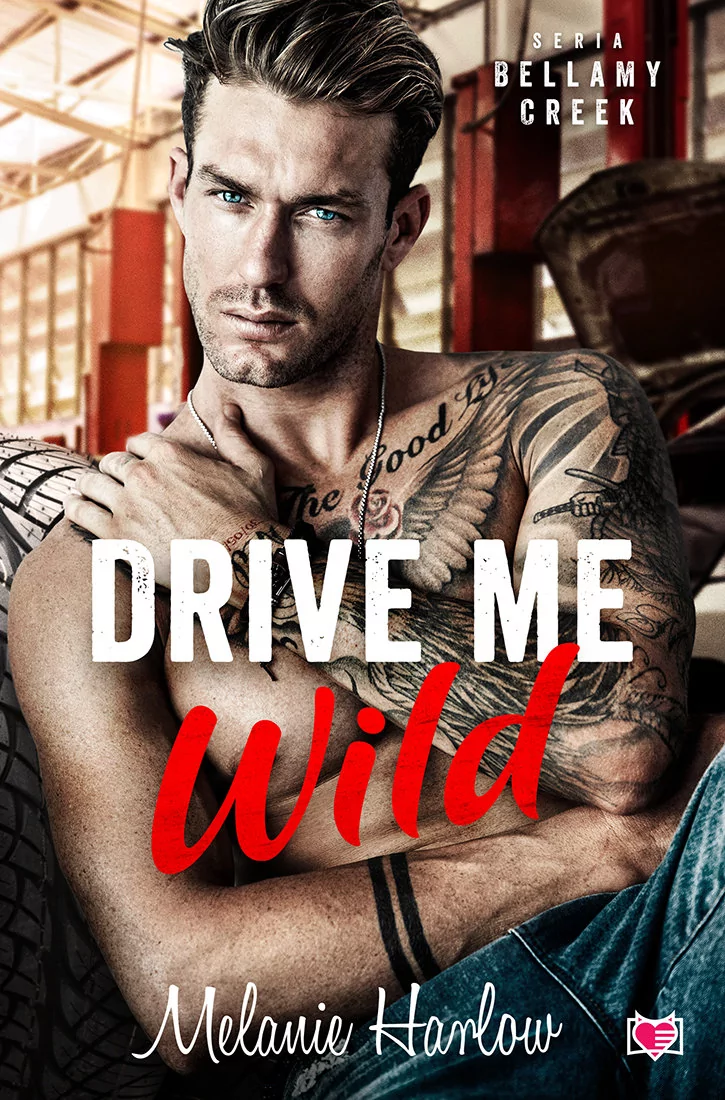 Niegrzeczne Ksiazki Drive Me Wild. Bellamy Creek. Tom 1 LIT-47424