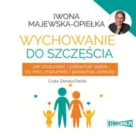 Audiobooki - poradniki - Wychowanie do szczęścia - miniaturka - grafika 1