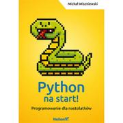 Książki o programowaniu - Helion Python na start! - miniaturka - grafika 1