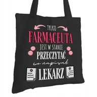Torby i wózki na zakupy - Torba Bawełniana dla Farmaceuty Czarna Na Prezent ekologiczna Trwały Nadruk - miniaturka - grafika 1