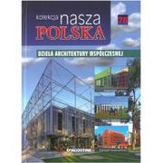 Albumy - architektura - Nasza Polska t 78 Dzieła architektury współczesnej - miniaturka - grafika 1