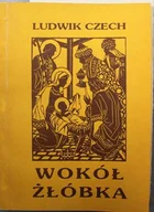 Książki o kulturze i sztuce - Wokół Żłóbka - miniaturka - grafika 1