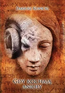 E-booki - romanse - Gdy kochają anioły - miniaturka - grafika 1