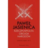 Historia Polski - Paweł Jasienica Rzeczpospolita Obojga Narodów Calamitatis regnum Tom 2 - miniaturka - grafika 1