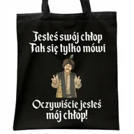 Torby i wózki na zakupy - Torba bawełniana czarna na zakupy 1670 Jesteś Swój Chłop Mój Chłop - miniaturka - grafika 1