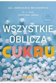 Wszystkie oblicza cukru - Poradniki hobbystyczne - miniaturka - grafika 1