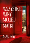 Literatura obyczajowa - Wszystkie winy mojej matki - miniaturka - grafika 1