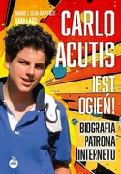 Religia i religioznawstwo - Carlo Acutis. Jest ogień! - miniaturka - grafika 1