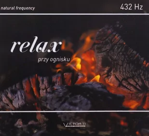 VICTOR 11 Relax przy ognisku 432 Hz - CD - Muzyka relaksacyjna - miniaturka - grafika 1