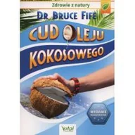 Ezoteryka - Vital Cud oleju kokosowego - Bruce Fife - miniaturka - grafika 1