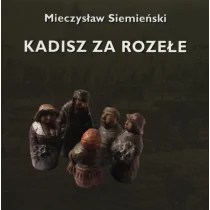 Kadisz za Rozełe - Książki o kulturze i sztuce - miniaturka - grafika 1