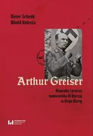 Biografie i autobiografie - Arthur Greiser. Biografia i proces namiestnika... - miniaturka - grafika 1