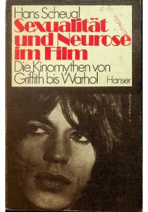 Sexualitat und neurose im film - Książki o kulturze i sztuce - miniaturka - grafika 1