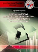 Biznes - Metody ilościowe w zarządzaniu inwestycjami w przedsiębiorstwie - miniaturka - grafika 1