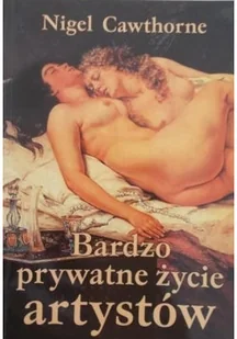 Bardzo prywatne życie artystów - Biografie i autobiografie - miniaturka - grafika 1