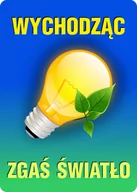 Tablice i flipcharty - Tabliczka wychodząc zgaś światło - 20x28 cm - miniaturka - grafika 1