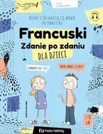 Książki do nauki języka francuskiego - Francuski dla dzieci. Zdanie po zdaniu - miniaturka - grafika 1