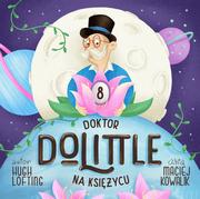 Audiobooki dla dzieci i młodzieży - Doktor Dolittle na księżycu - miniaturka - grafika 1
