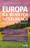 E-booki - kuchnia i diety - Europa na winnych szlakach. Od winnicy do winnicy - miniaturka - grafika 1