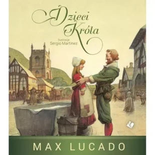 Dzieci Króla Max Lucado - Powieści i opowiadania - miniaturka - grafika 2