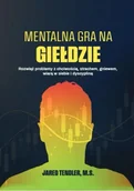 Marketing - Mentalna gra na giełdzie - Jared Tendler, M.S. - miniaturka - grafika 1