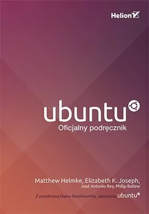 Ubuntu. Oficjalny podręcznik. Wydanie VIII - E-booki - informatyka Ubuntu. Oficjalny podręcznik. Wydanie VIII - E-booki - informatyka - miniaturka - grafika 1