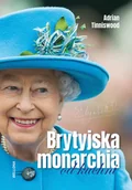 Biografie i autobiografie - Brytyjska monarchia od kuchni - miniaturka - grafika 1