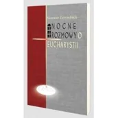 Religia i religioznawstwo - Nocne rozmowy o Eucharystii - miniaturka - grafika 1