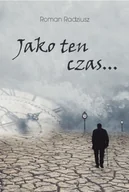 Poezja - Jako ten czas... - miniaturka - grafika 1