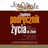 Audiobooki - poradniki - Zagubiony podręcznik życia. Znajdź swoje miejsce na Ziemi - miniaturka - grafika 1