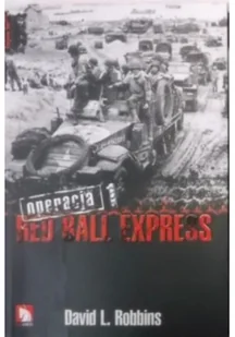 Red Ball Express Operacja Tom I - Archeologia - miniaturka - grafika 1