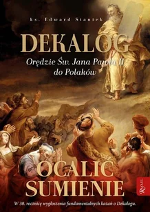 Dekalog Orędzie św Jana Pawła II do Polaków Nowa - Religia i religioznawstwo - miniaturka - grafika 2