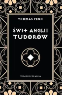Pozostałe książki - Świt Anglii Tudorów - miniaturka - grafika 1