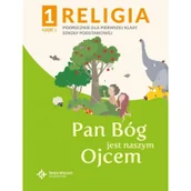Edukacja przedszkolna - Katechizm SP 1 Pan Bóg jest naszym Ojcem cz.1 ks. Paweł Płaczek - miniaturka - grafika 1