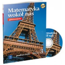 WSiP Anna Drążek, Ewa Duvnjak, Ewa Kokiernak-Jurkiewicz Matematyka wokół nas. Klasa 3. Podręcznik z płytą CD-ROM - Podręczniki dla gimnazjum - miniaturka - grafika 1