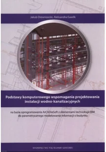 Podstawy komputerowego wspomagania projektowania instalacji wodno-kanalizacyjnych - Biznes - miniaturka - grafika 1
