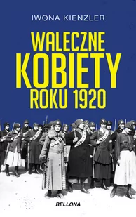 Waleczne kobiety roku 1920 - Historia świata - miniaturka - grafika 1