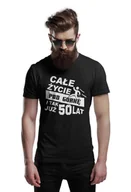 Gadżety dla niej i dla niego - Koszulka urodzinowa na 50 urodziny Całe życie pod górkę i tak już 50 lat - miniaturka - grafika 1