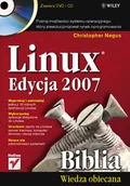 Systemy operacyjne i oprogramowanie - Linux. Biblia. Edycja 2007 - miniaturka - grafika 1
