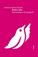 Książki o kulturze i sztuce - Francisco Gálvez Pizarro Stwórz i złóż - miniaturka - grafika 1