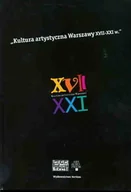 Książki regionalne - Kultura artystyczna Warszawy XVII-XXI wieku - miniaturka - grafika 1
