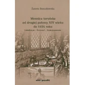 Historia Polski - Bonczkowska Żaneta Mennica toruńska od drugiej połowy XIV wieku do 1454 roku - miniaturka - grafika 1