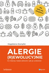 Alergie R)ewolucyjnie Magdalena Stempfer - Zdrowie - poradniki - miniaturka - grafika 1