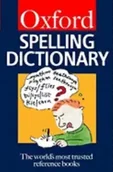 Słowniki języka polskiego - Oxford Spelling Dictionary (Oxford Paperback Reference) - - - miniaturka - grafika 1