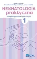 Technika - Neonatologia praktyczna dla pielęgniarek i położnych Tom 1 - Danuta Kozłowska-Rup, Ewa Gabryel, Janusz Świetliński - miniaturka - grafika 1